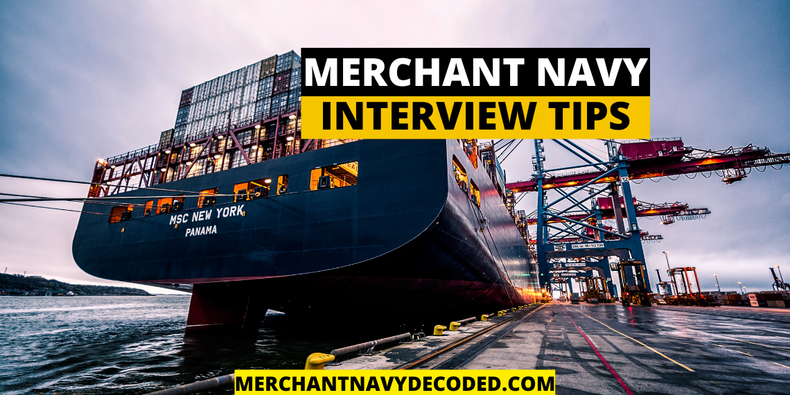You are currently viewing Interview Tips For Merchant Navy