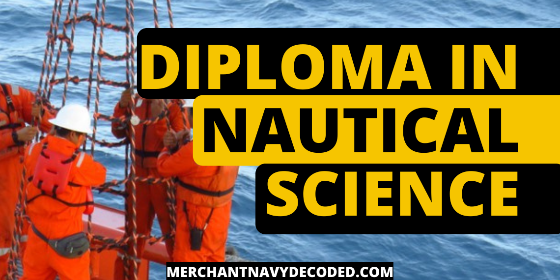 You are currently viewing DNS (Diploma in Nautical Science)