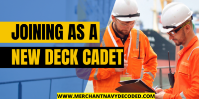 Read more about the article Joining as a New Deck Cadet? Things to Keep in Mind!